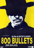 800 BULLETS (2008) Alex de la Iglesia