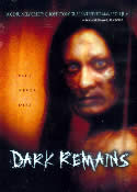 DARK REMAINS (2006)