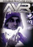 AVR: ALIEN vs REDNECK (2002-2004) 2 Complete Movies