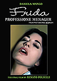 (097) FRIDA PROFESSIONAL MENAGER (2006)Renato Polselli last film